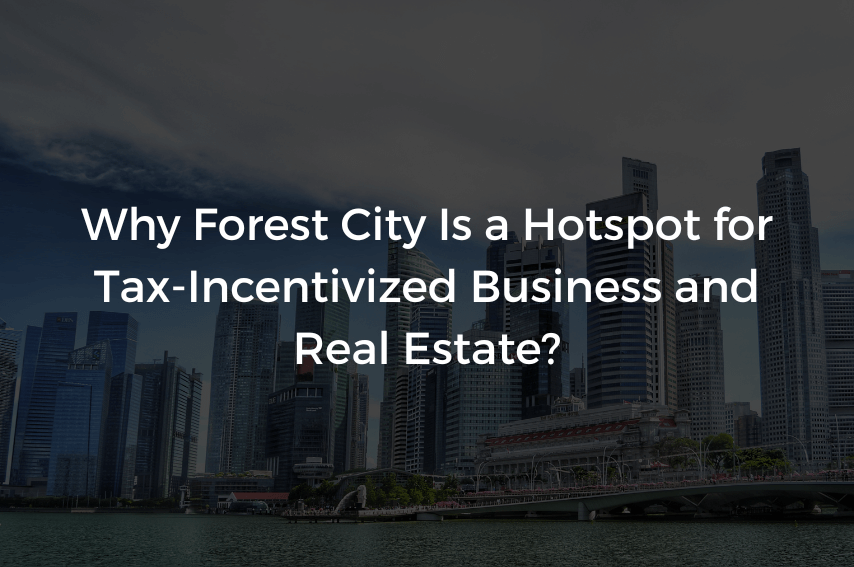 Why is Forest City a Hotspot for Tax-Incentivized Business and Real Estate?